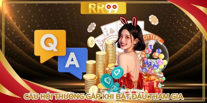 Khám phá mục câu hỏi thường gặp về tài khoản cược