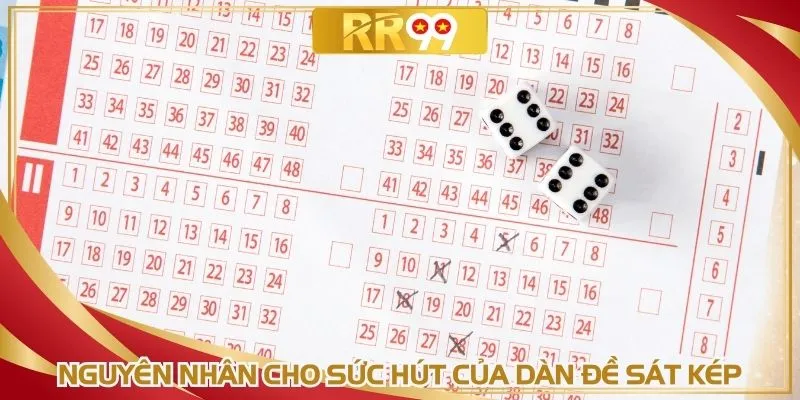 Nguyên nhân cho sức hút của dàn đề sát kép